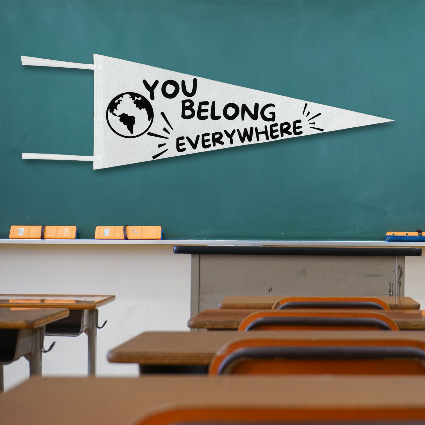 You Belong Everywhere Pennant